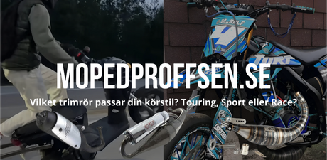 Vilket trimrör passar din körstil? Touring, Sport eller Race?